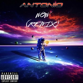 Antonio Wow (Remix)