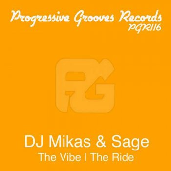 DJ Mikas feat. DJ Sage The Ride - Original Mix