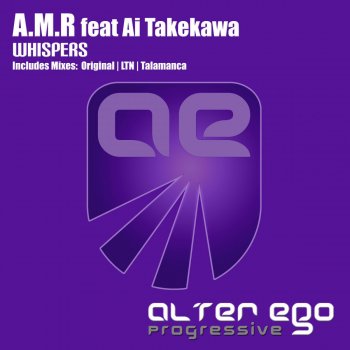 A.M.R feat. Ai Takekawa Whispers - Original Mix