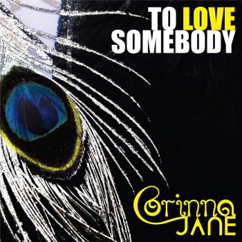 Corinna Jane To Love Somebody