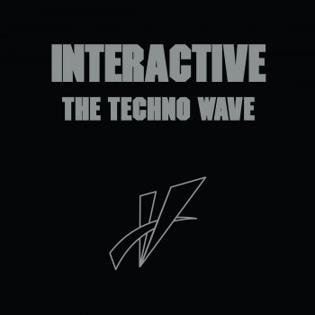 Interactive feat. Ancient Methods The Techno Wave - Ancient Methods Remix