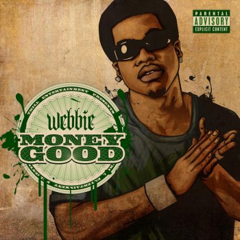 Webbie feat. Wankaego & Kym Mcoy Ridah