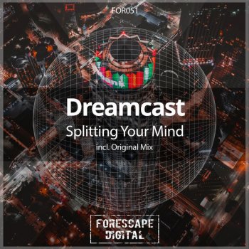 Dreamcast Splitting Your Mind - Original Mix