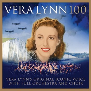 Vera Lynn feat. Alexander Armstrong (There'll Be Bluebirds Over) The White Cliffs Of Dover - 2017 Version