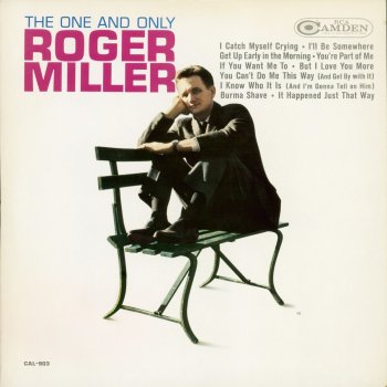 Roger Miller I Get Up Early In The Morning