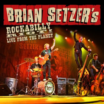 Brian Setzer This Cat's On a Hot Tin Roof - Live