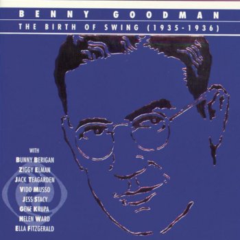 Benny Goodman and His Orchestra Sometimes I'm Happy