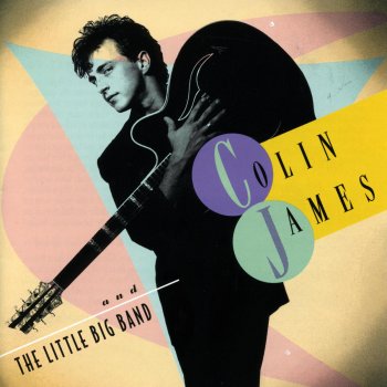 Colin James The Train Kept a Rollin'