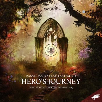 Bass Chaserz feat. Last Word Hero's Journey (Official Anthem Fairytale Festival 2019)
