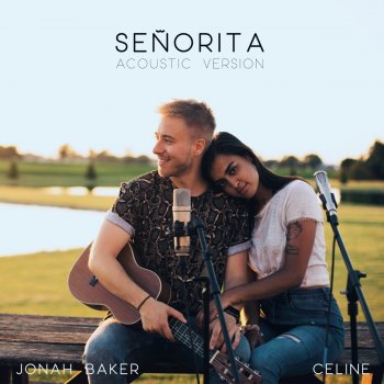 Jonah Baker feat. Celine Señorita - Acoustic Version