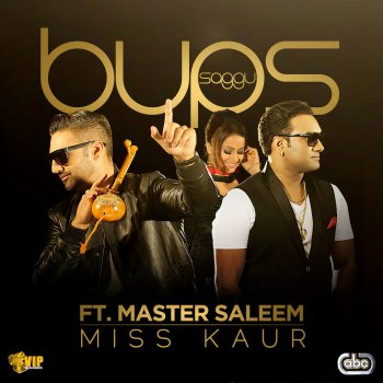 Bups Saggu feat. Master Saleem Miss Kaur