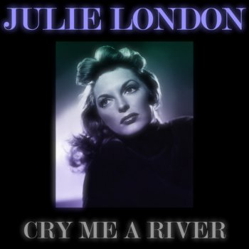 Julie London Why Don’t You Do It Right
