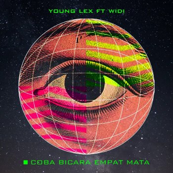 Young Lex feat. Widikidiw Coba Bicara 4 Mata