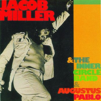 Jacob Miller feat. Inner Circle We ‘A’ Rockers