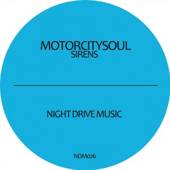 Motorcitysoul Sirens (Matthias Meyer & Patlac Remix)
