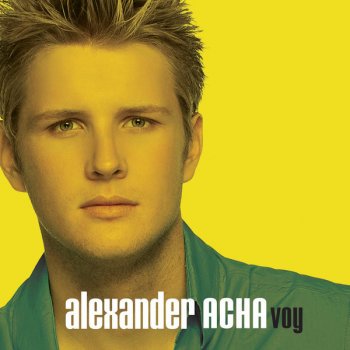 Alexander Acha Te Amo (Remix)