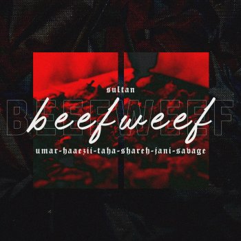superdupersultan feat. Umar, Haaezii, Taha Hussain, Shareh, JANI & Savage beefweef