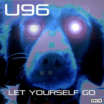 U96 Let Yourself Go - Extended Mix