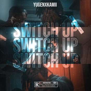Yugenxkamii Switch Up