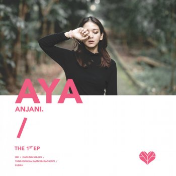 Aya Anjani Darling Selalu - Acoustic Version