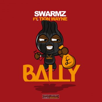 Swarmz feat. Tion Wayne Bally