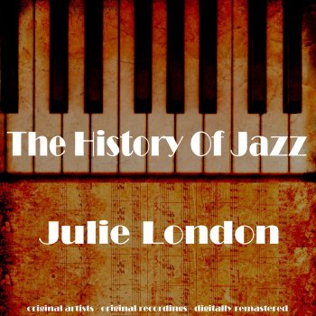 Julie London You Stepped Out of a Dream (Remastered)