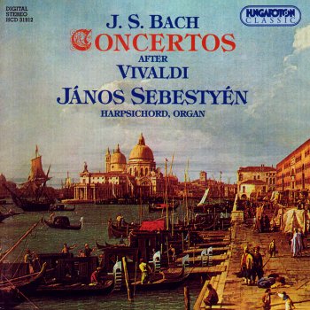 Johann Sebastian Bach feat. Janos Sebestyen Organ Concerto in D Minor, BWV 596 (arr. of Vivaldi's Violin Concerto in D Minor, RV 565): II. Largo