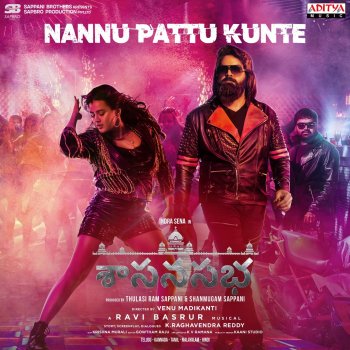 Mangli feat. Santhosh Venky & Ravi Basrur Nannu Pattukunte (From "Sasanasabha")