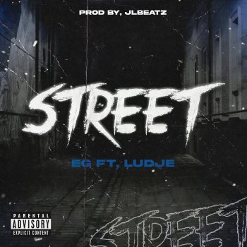 EG Street (feat. Ludje)