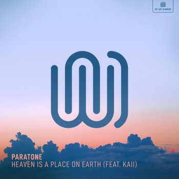 Paratone feat. kaii Heaven Is a Place on Earth