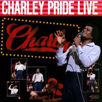 Charley Pride Kiss an Angel Good Mornin' (Live)