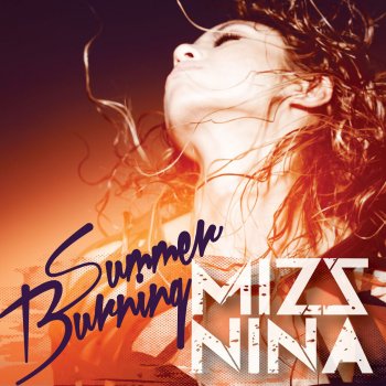 Mizz Nina Summer Burning