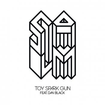 SomethingALaMode feat. Dan Black Toy Spark Gun (The Japanese Popstars Remix)