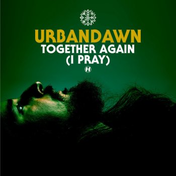 Urbandawn Together Again (I Pray)