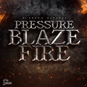 Pressure Blaze Fire
