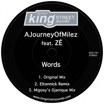 AJourneyOfMilez Words (feat. Zé) [Migosy's Djanique Mix]
