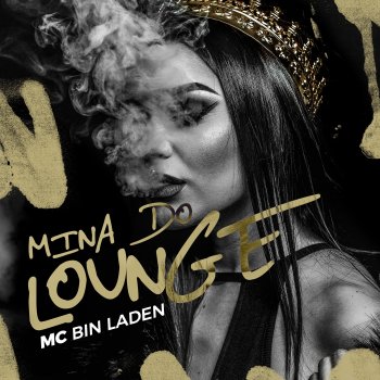 MC Bin Laden Mina do Lounge