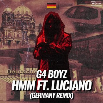 G4 Boyz Hmm (feat. Luciano) [Remix]