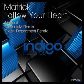 Matrick Follow Your Heart