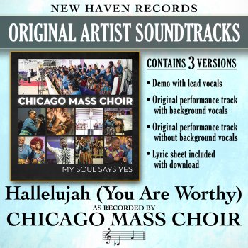 Chicago Mass Choir Hallelujah (You Are Worthy) [Original Performance Track Without Background Vocals]