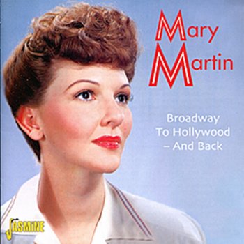 Mary Martin Most Gentlemen Don't Like Love