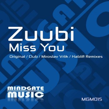 Zuubi Miss You (Hablift Remix)