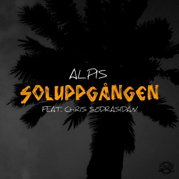 Alpis feat. Chris SödraSidan Soluppgången