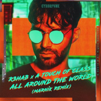 R3HAB feat. A Touch Of Class & Marnik All Around The World (La La La) - Marnik Remix