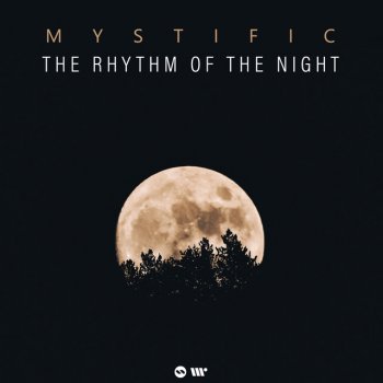 Mystific The Rhythm of the Night - Drum and Bass Version
