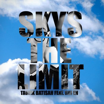 Taufik Batisah Sky's The Limit