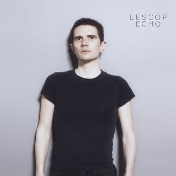 Lescop Echo