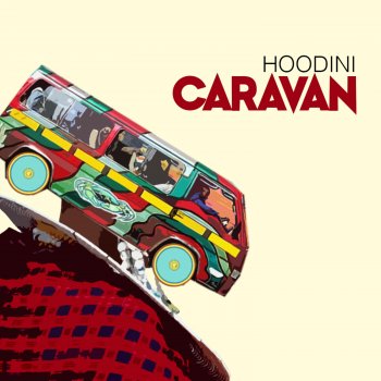 Hoodini Caravan
