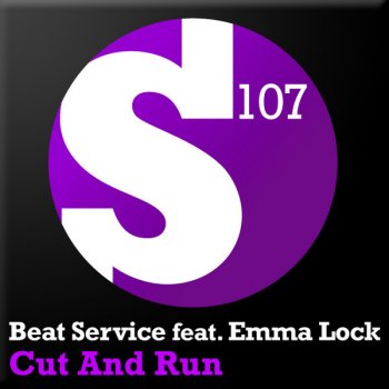 Beat Service feat. Emma Lock Cut and Run (Ralphie B's Cutting Edge mix)