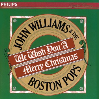 Tanglewood Festival Chorus feat. Boston Pops Orchestra & John Williams A Christmas Greeting